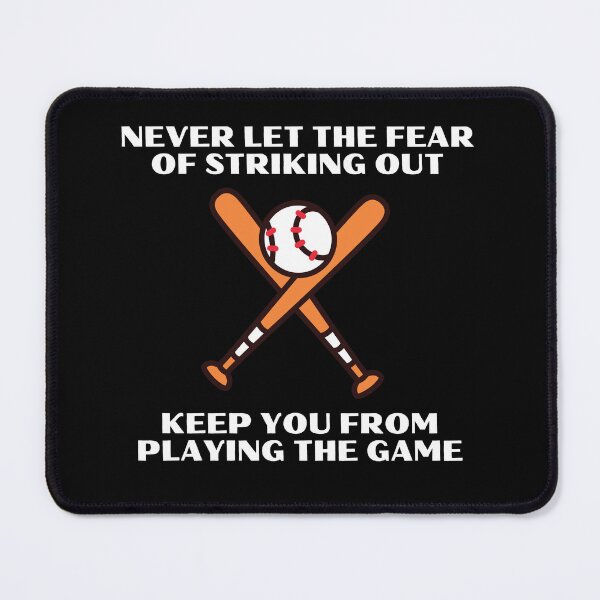Item preview, Never let the fear of striking out designed and sold by Thetruemo.