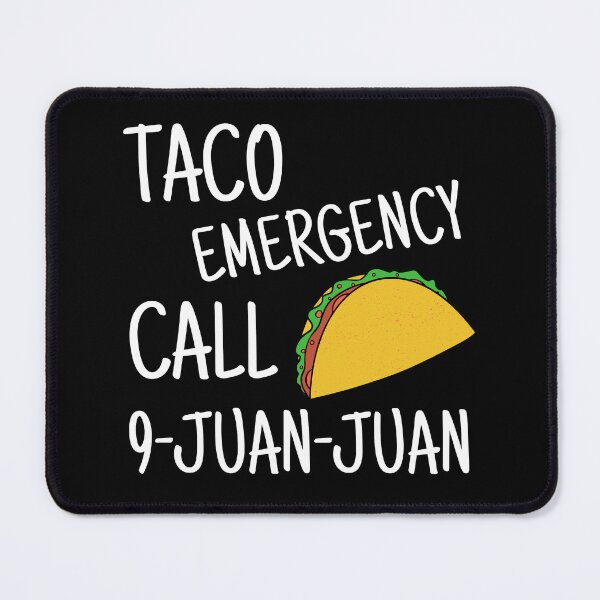 Item preview, Taco Emergency Call 9 Juan Juan Funny Cinco de Mayo designed and sold by JustCreativity.