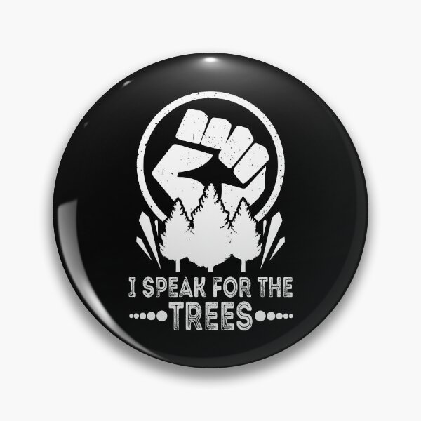 Item preview, I Speak For The Trees Earth Day 2022 Save Earth Inspiration designed and sold by CharJens.