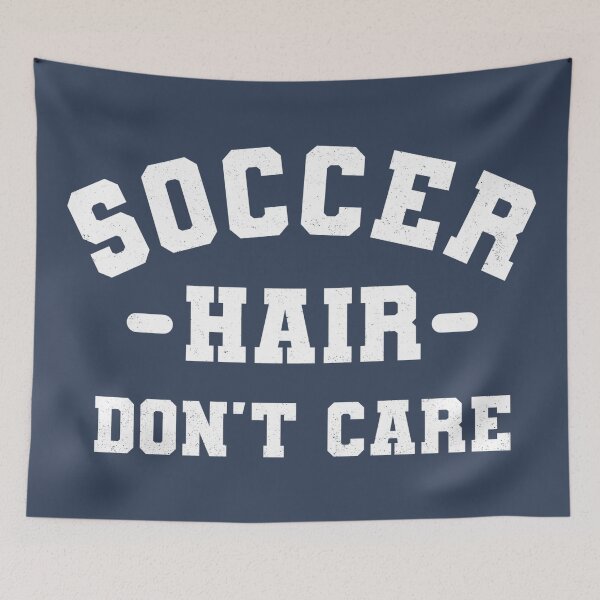Artikelvorschau, Soccer Hair Dont Care (WOSO) entworfen und verkauft von Numero14.