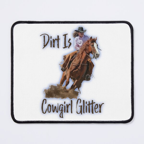 Item preview, Dirt is CowGirl Glitter design designed and sold by Ideallity.