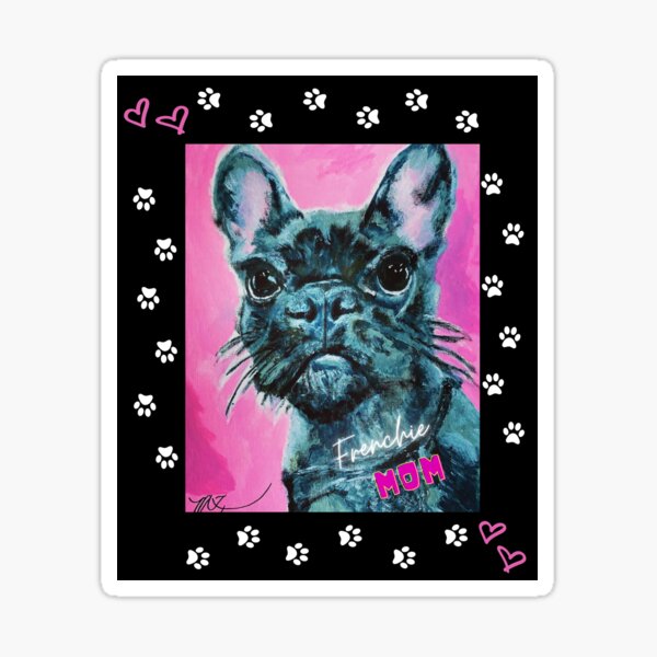 Frenchie Mom Sticker