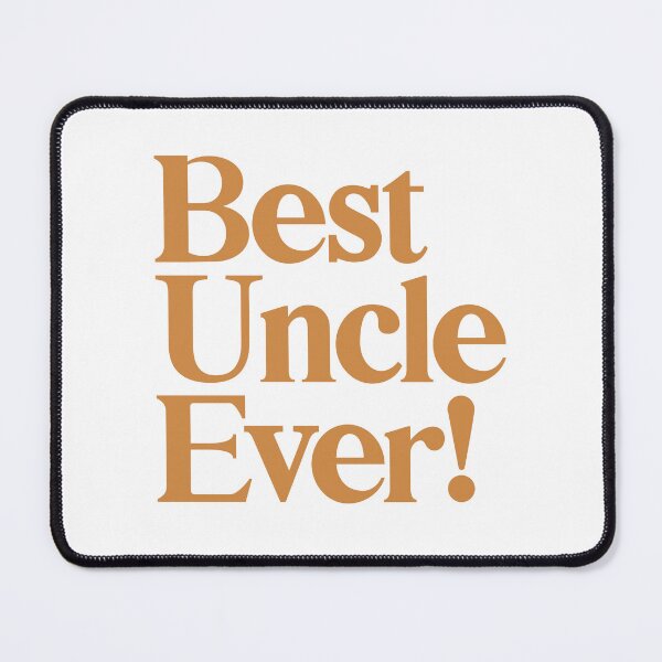 Item preview, Best Uncle Ever - Best Gift for Uncles - Mustard designed and sold by heyluckyseven.
