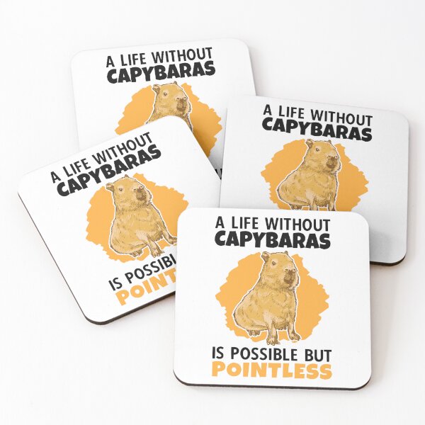 Item preview, Life without Capybara South America Capybara designed and sold by madgrfx.