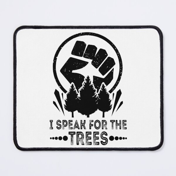 Item preview, I Speak For The Trees Earth Day 2022 Save Earth Inspiration designed and sold by CharJens.