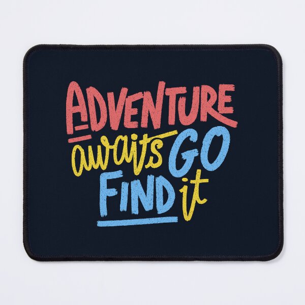 Item preview, Adventure Awaits Go Find It by Tobe Fonseca designed and sold by Tobe Fonseca®.
