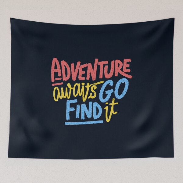 Item preview, Adventure Awaits Go Find It by Tobe Fonseca designed and sold by Tobe Fonseca®.