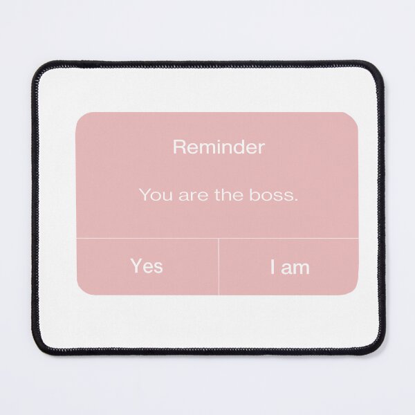 Item preview, Reminder: You're the Boss designed and sold by Bsutkova.