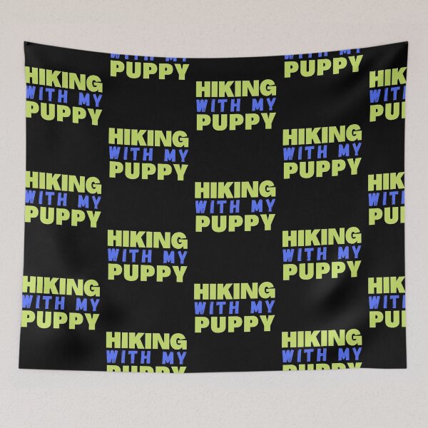Item preview, Hiking with my puppy designed and sold by Rsagur12.