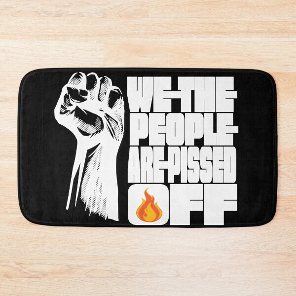 Item preview, We the People are Pissed off designed and sold by REFCreative.