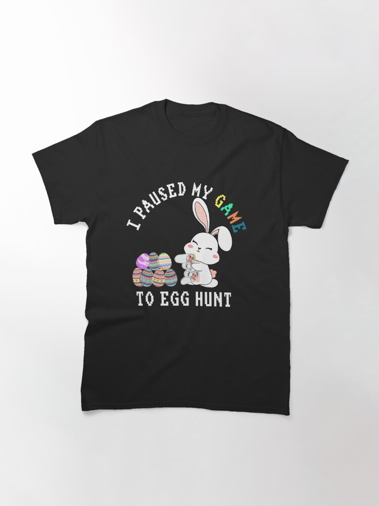 Disover I paused My Video Game Easter Bunny Gaming Controller Gamer Boys Girls Classic T-Shirt