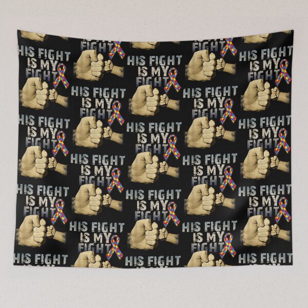 Item preview, His Fight Is My Fight Autism Awareness and Support designed and sold by Cansellerma.