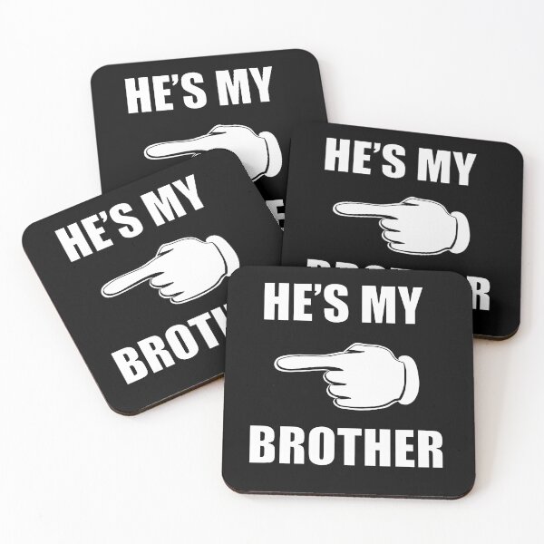 Item preview, HE'S MY BROTHER  designed and sold by Pyro-Store.