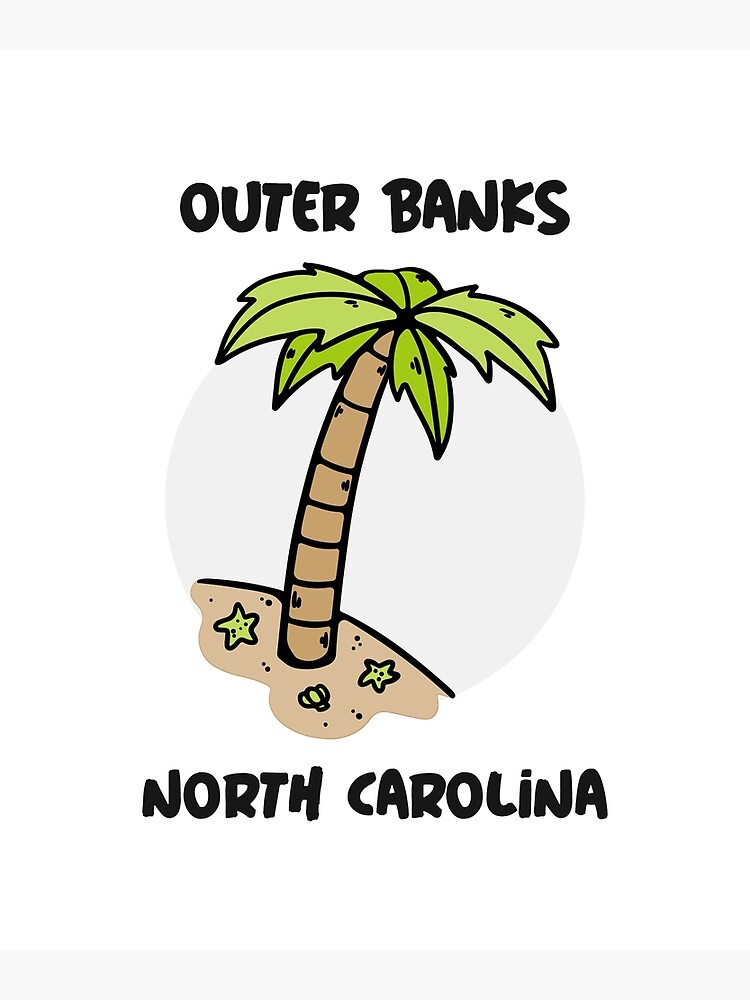 "Outer Banks North Carolina" Poster for Sale by TheDuckNut Redbubble