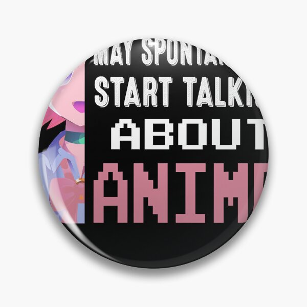 Item preview, Warning, i may start talking about anime funny designed and sold by LOUDOjjjk.