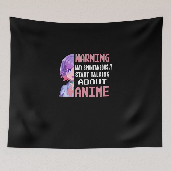Item preview, Warning, i may start talking about anime funny designed and sold by LOUDOjjjk.