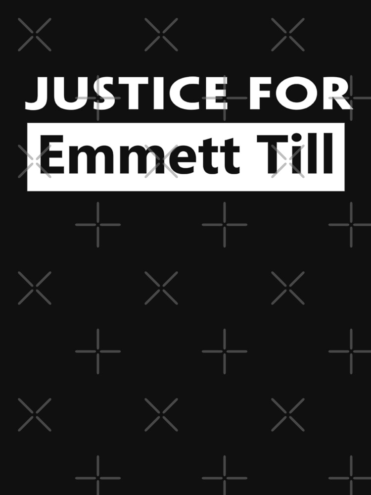 justice for emmett till t shirt