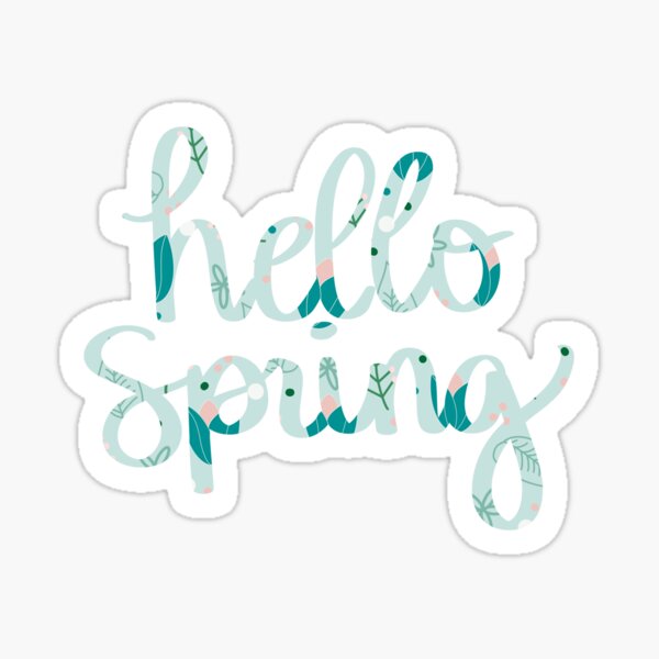 Hello Spring Sticker Sticker