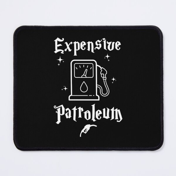 Item preview, Expensive Patroleum designed and sold by ZavageDesigns.