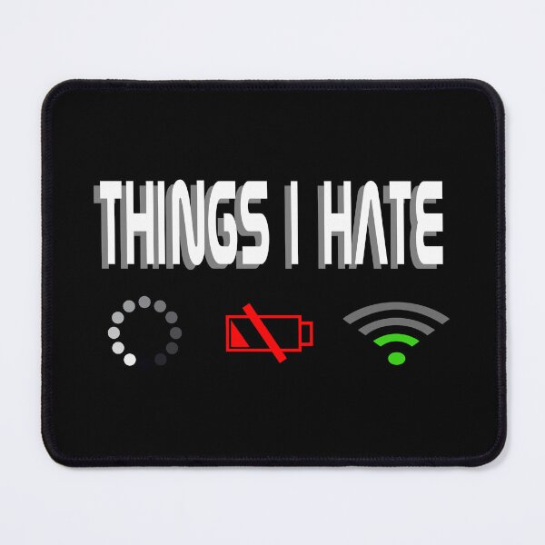 Item preview, Things I hate designed and sold by Blondiabshop.