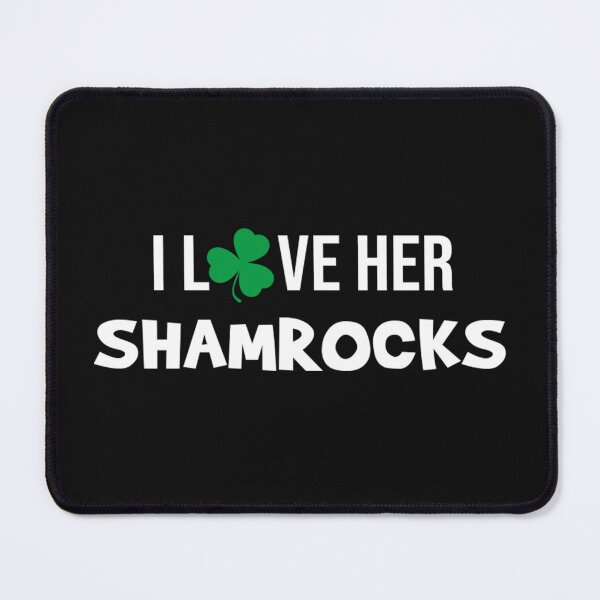 Item preview, I Love Her Shamrocks Funny Saint Paddys St Patrick's Day designed and sold by Soulmen.
