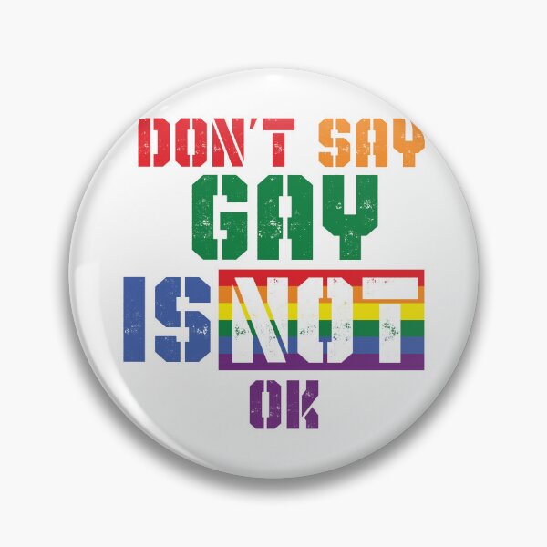 Item preview, Don't Say Gay is NOT Ok designed and sold by MoniqueNelson.