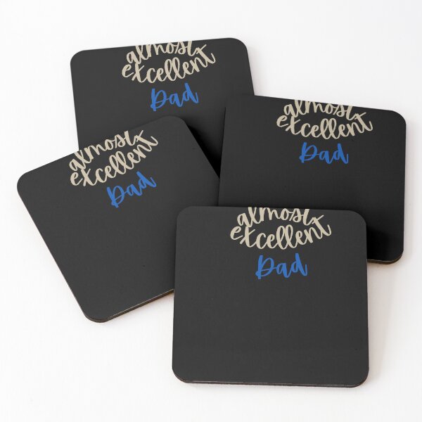 Item preview,  Almost Excellent Dad a Funny Quote a Humorous Gift designed and sold by NelleD.