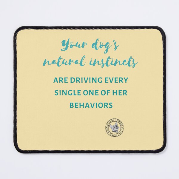 Item preview, Natural instincts - dog behavior (American spelling) designed and sold by kookycomet.