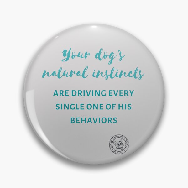Item preview, Natural instincts - dog behavior (American spelling) designed and sold by kookycomet.