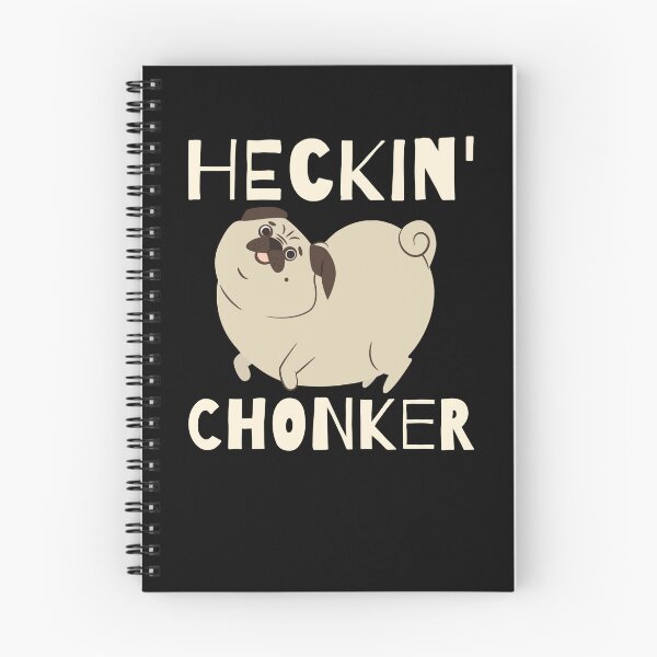 Artikelvorschau, Heckin' Chonker Funny Fat Pug entworfen und verkauft von Zurickdesigns.
