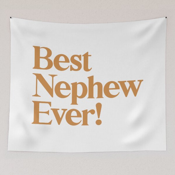 Item preview, Copy of Best Nephew Ever - Best Gift for Nephew - Mustard designed and sold by heyluckyseven.