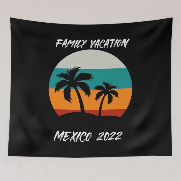 Item preview, Matching Family Vacation Family Trip 2022 Mexico designed and sold by Desinger12.