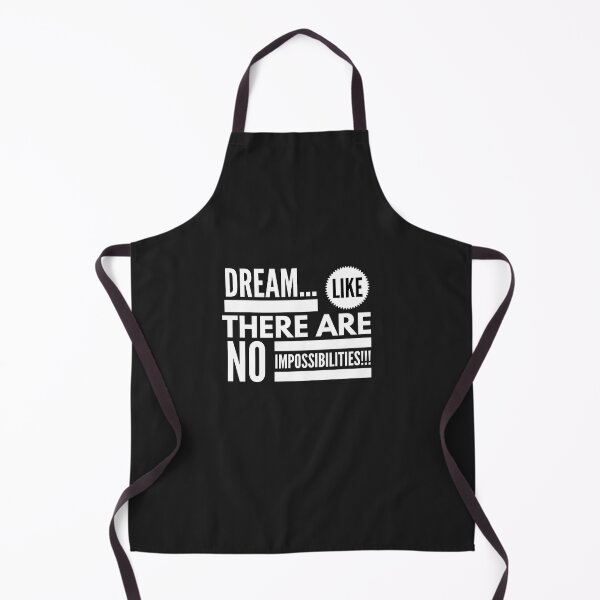 Item preview, Dream...Like There are No Impossibilities!!! designed and sold by JustSayinShop.