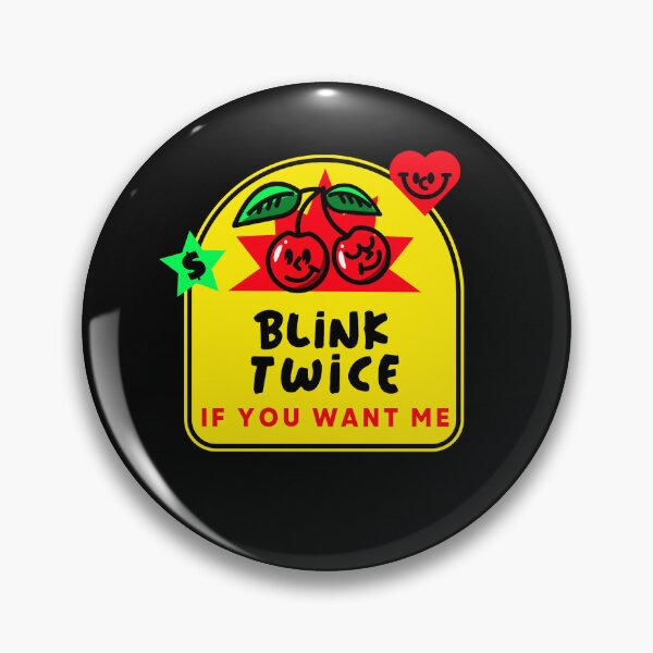 Item preview, BLINK TWICE IF YOU WANT ME STICKER designed and sold by bestfunonline.