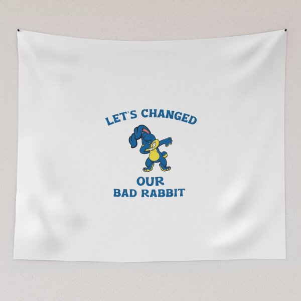 Item preview, Let's Changed Our Bad Rabbit - Good Guy designed and sold by ThingsInMyHead2.