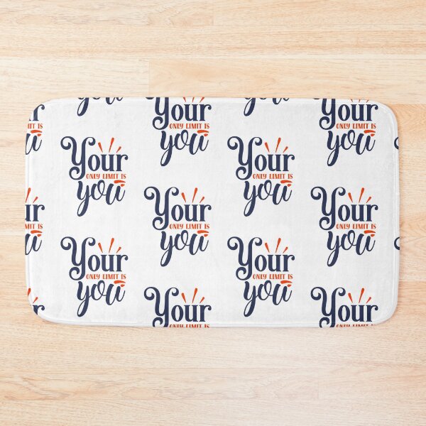 Item preview, Your Only Limit is You designed and sold by BPozitiv.