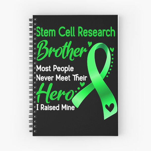 Item preview, Stem Cell Research Brother Most People Never Meet Their Hero I Raise Mine designed and sold by tenjun16.
