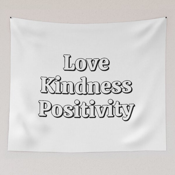 Item preview, Love Kindness Positivity designed and sold by Inspirationmotivation.