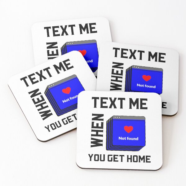 Item preview, Text Me When You Get Home T-Shirt designed and sold by bestfunonline.