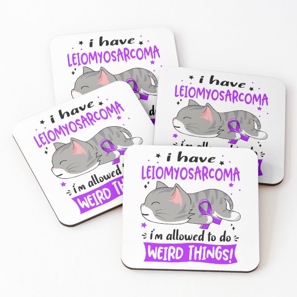 Item preview, Leiomyosarcoma Awareness, I Have Leiomyosarcoma i'm Allowed to do Weird Things! designed and sold by Tammyilaria.