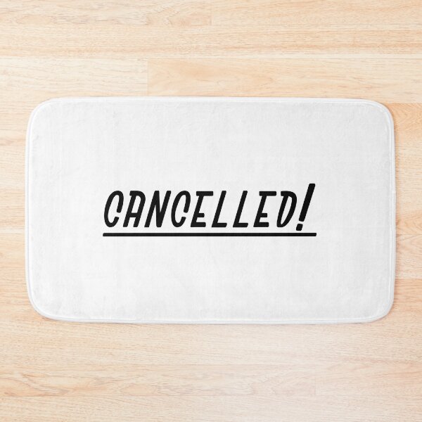 Item preview, Cancelled! designed and sold by HiDB.