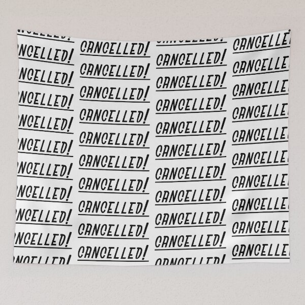 Item preview, Cancelled! designed and sold by HiDB.