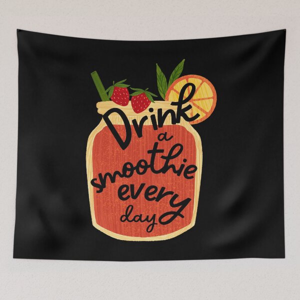 Item preview, Drink A Smoothie Every Day-True Smoothie Lover designed and sold by BronikowskiART.