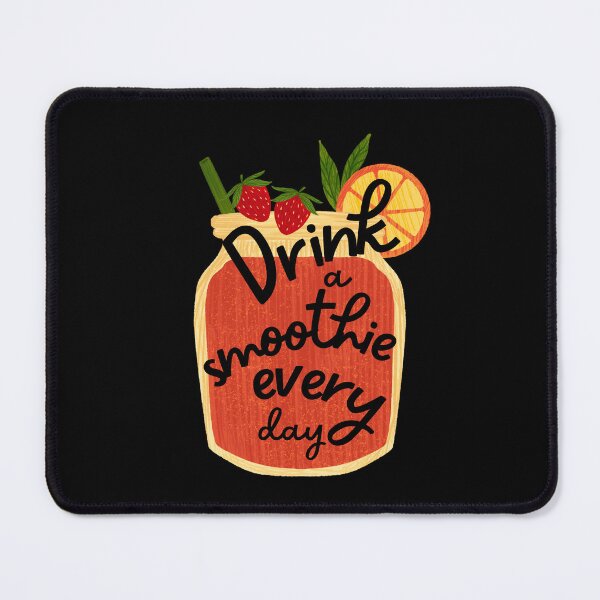Item preview, Drink A Smoothie Every Day-True Smoothie Lover designed and sold by BronikowskiART.