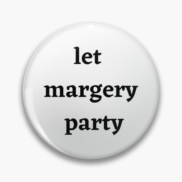 Item preview, Let Margery Party , Margery Party Lover , Funny Margery Party  designed and sold by Every Pet  Shirts.