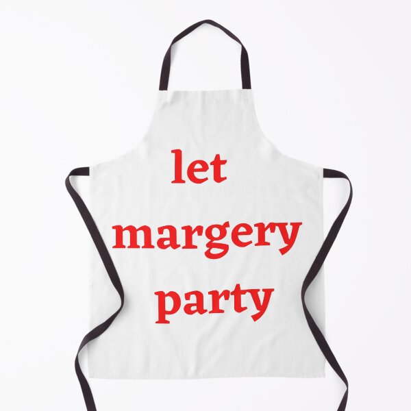 Item preview, Let Margery Party , Margery Party Lover , Funny Margery Party designed and sold by Every Pet Shirts.