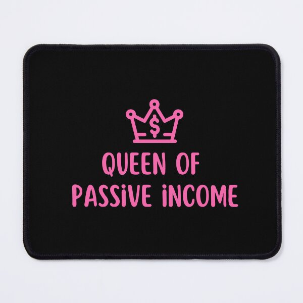Item preview, Passive Income Queen - Queen of Passive Income Art - Motivational Art designed and sold by PartiesPersonal.