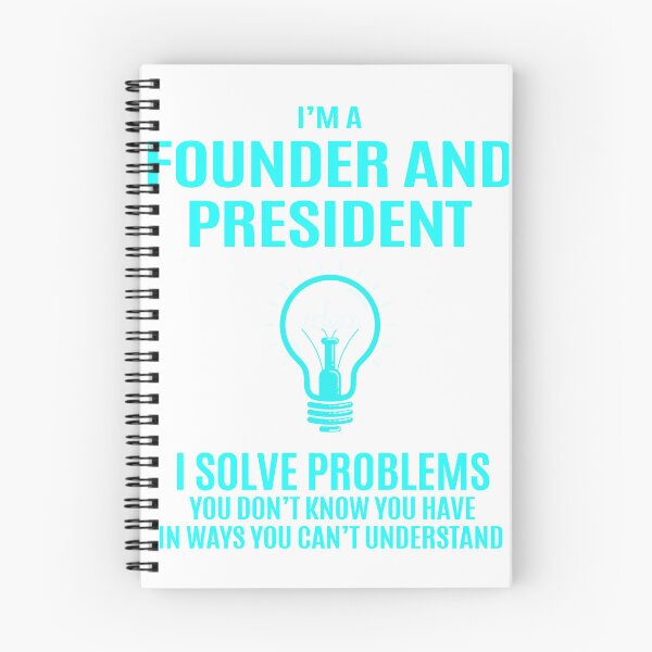 Item preview, Founder And President - I Solve Problems Job Gift designed and sold by melissaval2.