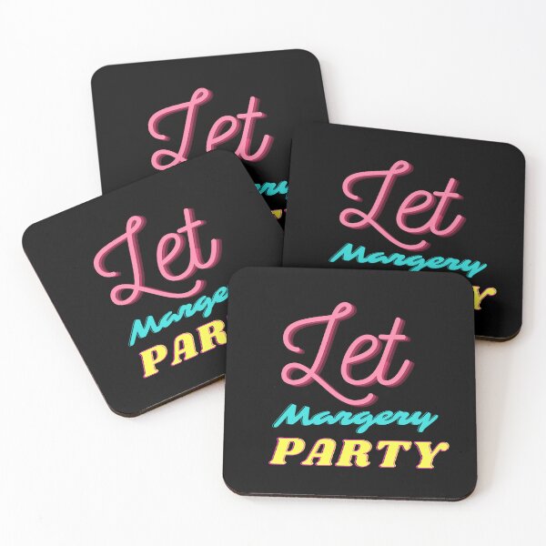 Item preview,  Let Margery Party , Margery Party Lover , Funny Margery Party  designed and sold by Every Pet  Shirts.