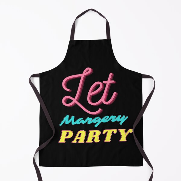 Item preview, Let Margery Party , Margery Party Lover , Funny Margery Party designed and sold by Every Pet Shirts.